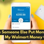 Can Someone Else Put Money On My Walmart Money Card ? Walmart-money-Card.Com and walmar money Card