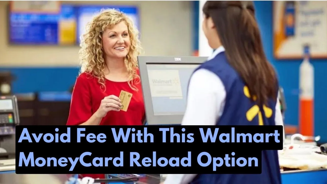 Load Walmart MoneyCard Easily & Avoid Extra Fee Incur walmart-money-Card.com walmart money card